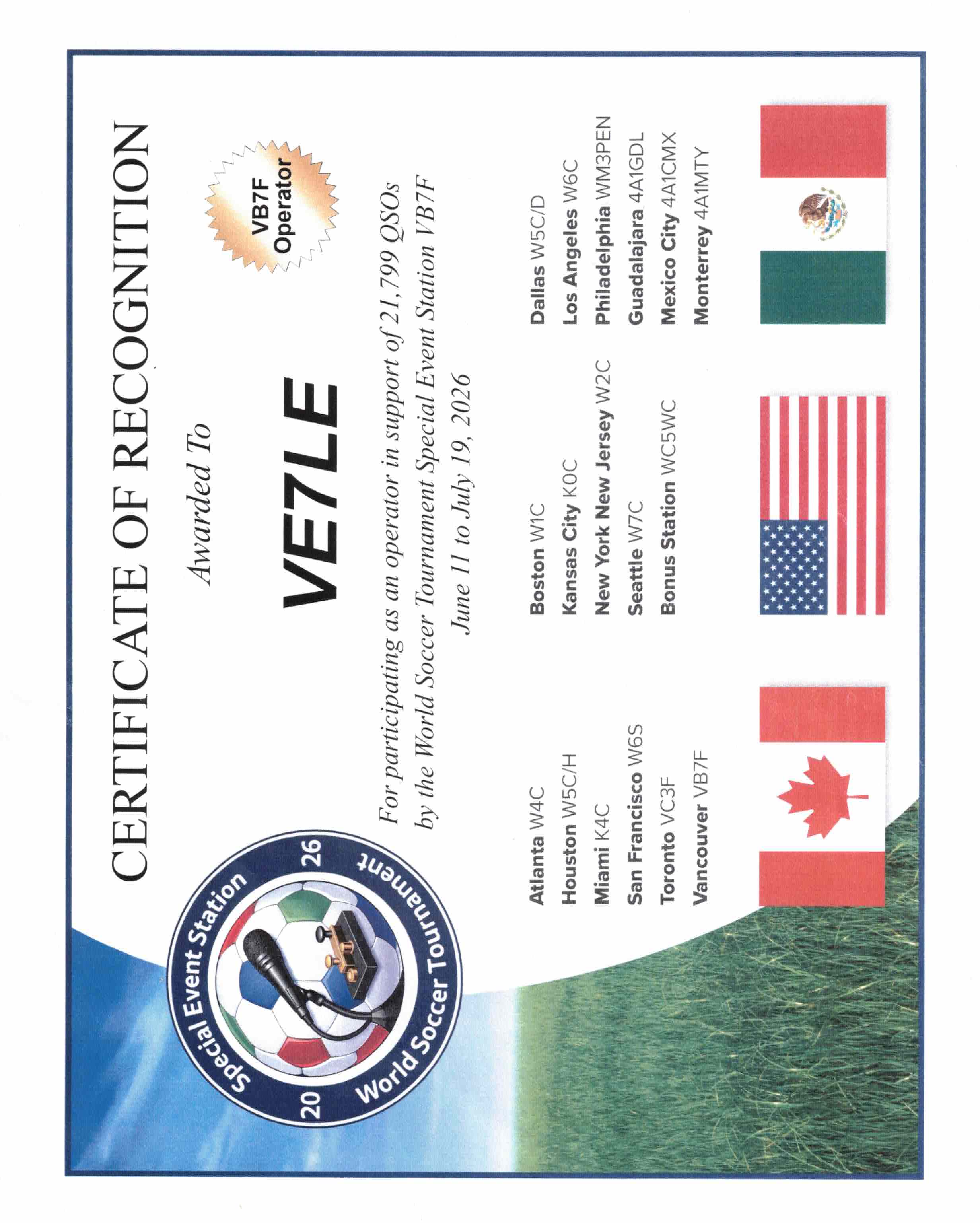 Certificate of Recognition awarded to VE7LEE for participating as an operator supporting World Soccer Tournament Special Event Station VB7F, June 11 to July 19, 2026